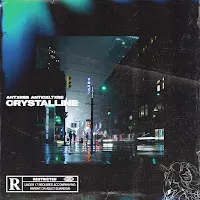 Antxres — Crystalline Ft Anticxltxre — обложка